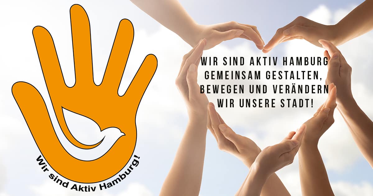 Wir sind Aktiv Hamburg - Gemeinsam gestalten, bewegen und verändern wir unsere Stadt!